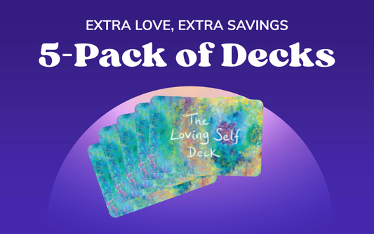 The Loving Self Deck: 5 PACK