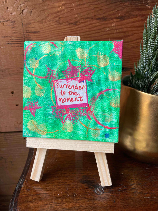 Altar Art ~ Surrender to the moment